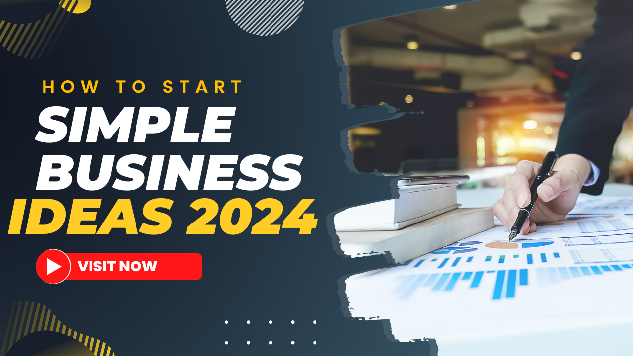 Business Ideas 2024