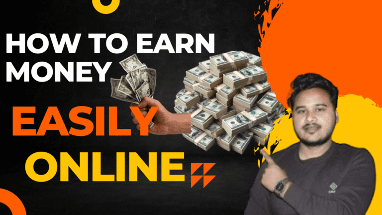 घर बैठे इंटरनेट से पैसे कैसे कमाए (How to make money online)